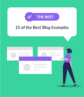 15 of the Best Blog Examples to Inspire You