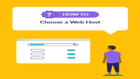 White speech bubble against a yellow background and in the bubble it says "How to Choose a Web Host"