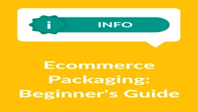 Yellow background with "Ecommerce Packaging: Beginner's Guide" in white text