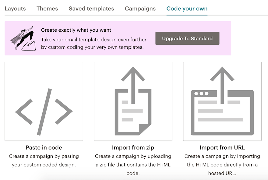 Three options for uploading a custom-coded email template