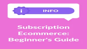 Pink backround with "Subscription Ecommerce: Beginner's Guide" in white text