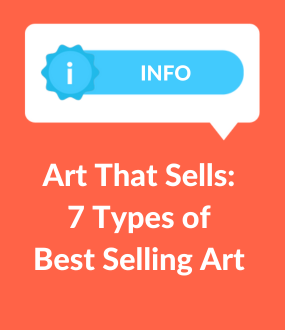 Art That Sells | 7 Best-Selling Art Types