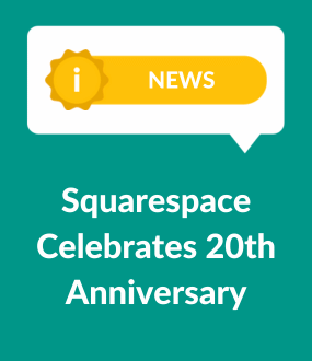 Squarespace Celebrates 20 Years with Interactive Timeline