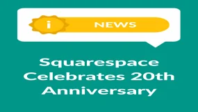 Green background with "Squarespace Celebrates 20th Anniversary" in white text