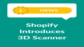 Green background with "Shopify Introduces 3D Scanner" in white text