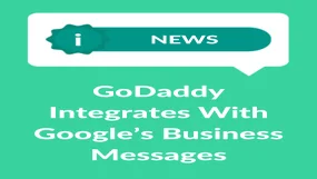 Green background with "GoDaddy Integrates With Google's Business Messages" in white text