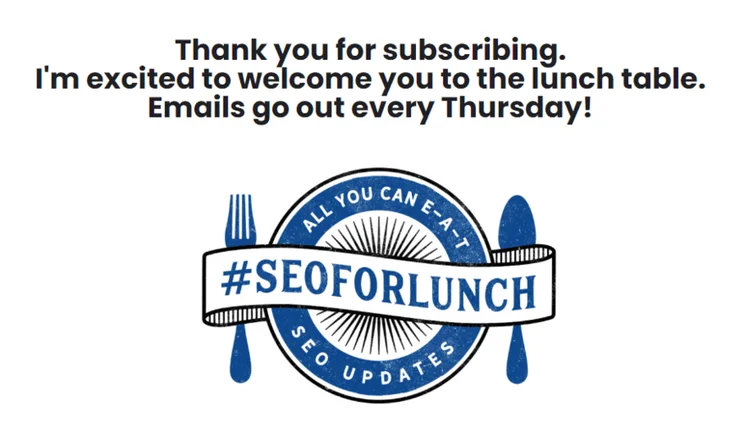 Thank you for subscribing email from the SEO for Lunch newsletter
