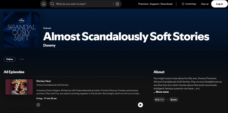 Aug Marketing Downy Spotify Podcast interface for "Almost Scandalously Soft Stories" by Downy featuring episode "Kitchen Heat" and a dark-themed background.