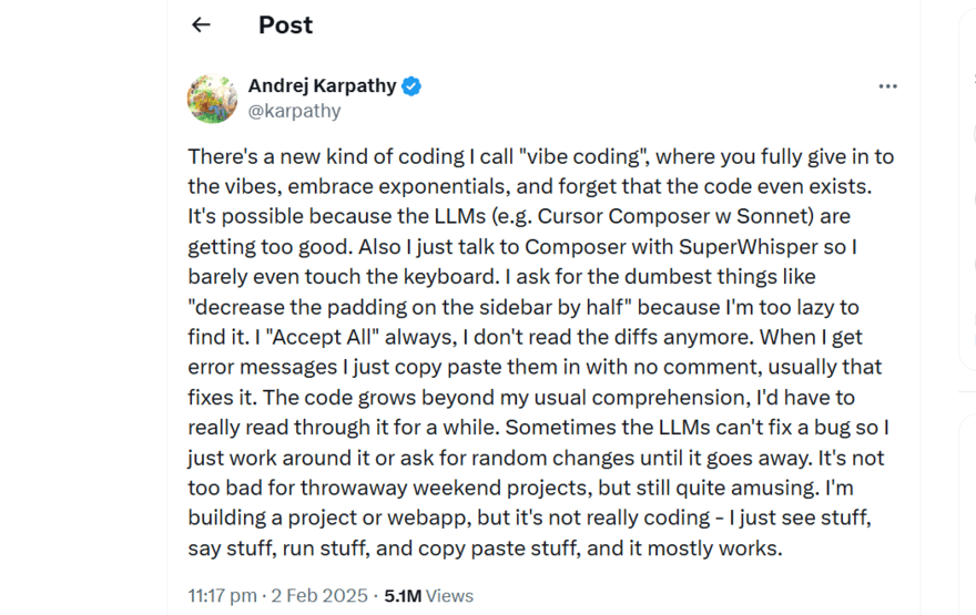 Andrej Karpathy X post X post by Andrej Karpathy showing the coining of the term "vibe coding"